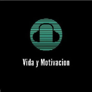 Vida y Motivacion