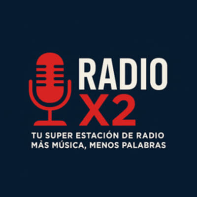 Radio X2 - Más Música, Menos Palabras